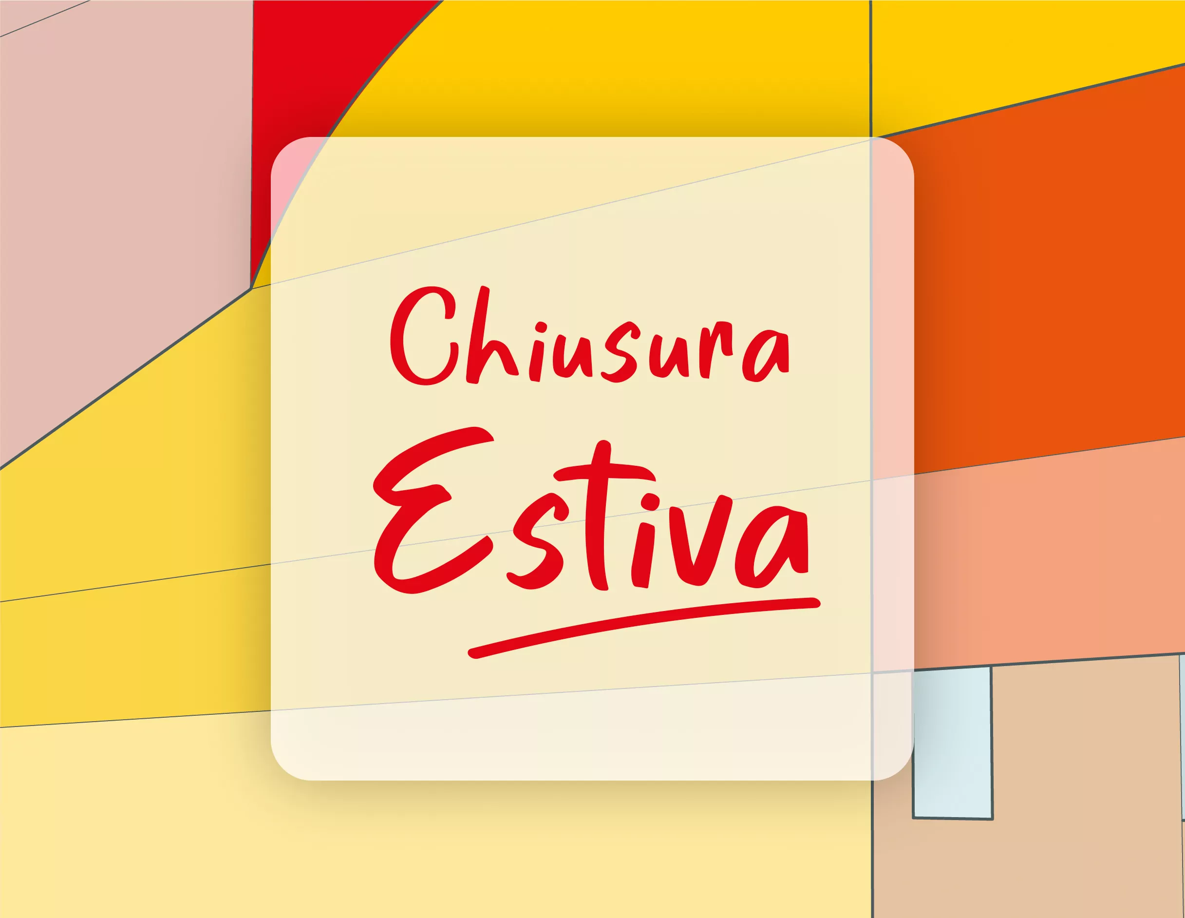 CHIUSURA ESTIVA